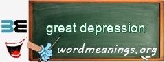 WordMeaning blackboard for great depression